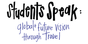 Students Speak — Global & Future Vision Through Travel | Part 1