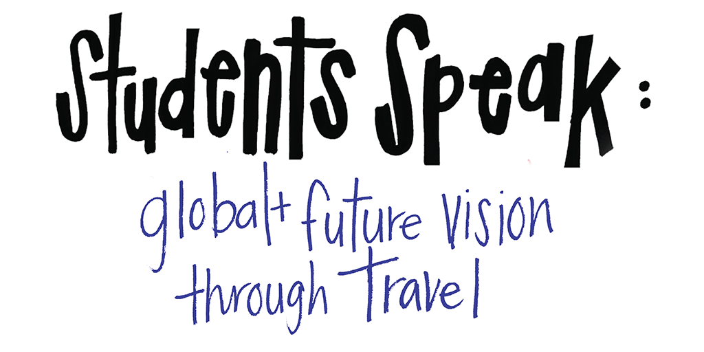 Students Speak - Global & Future Vision Through Travel | Part 2