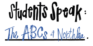 Students Speak: The ABCs at Northlea