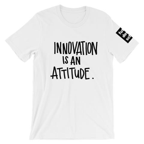 Innovation Attitude Short-Sleeve Unisex T-Shirt